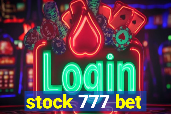 stock 777 bet